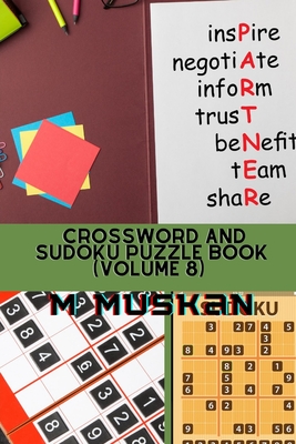 Crossword and Sudoku Puzzle Book (Volume 8 ) - Muskan, M