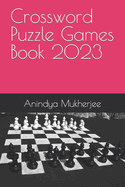 Crossword Puzzle Games Book 2023
