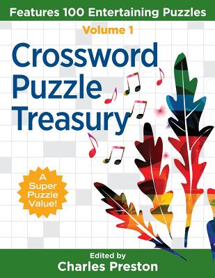Crossword Puzzle Treasury: Features 100 Entertaining Puzzles - Preston, Charles