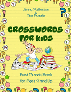 Crosswords for Kids: Best Puzzle Book for Ages 9 and Up