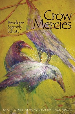 Crow Mercies - Schott, Penelope