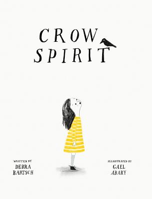 Crow Spirit - Bartsch, Debra