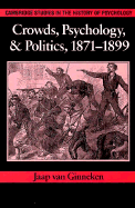 Crowds, Psychology, and Politics, 1871-1899