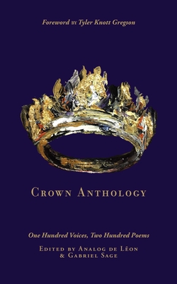 Crown Anthology - Poets, Lost, and De Leon, Analog (Editor), and Sage, Gabriel (Editor)