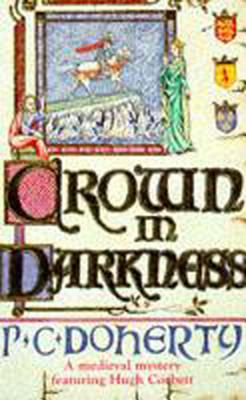Crown in Darknejs - Doherty, Paul C