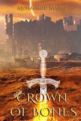crown of bones: the tale of minisithar - Majeed, Mohammed