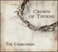 Crown of Thorns - The Churchmen