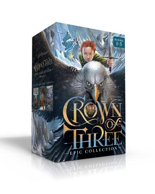 Crown of Three Epic Collection Books 1-3 (Boxed Set): Crown of Three; The Lost Realm; A Kingdom Rises - Rinehart, J D