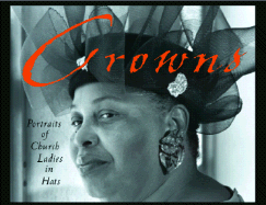 Crowns: Portraits of Church Ladies in Hats Note Cards in a Magnetic-Closure Box - Marberry, Craig, and Cunningham, C, and Clarkson N Potter Publishers (Creator)