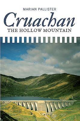 Cruachan: The Hollow Mountain - Pallister, Marian