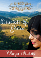 Crucible of Grace