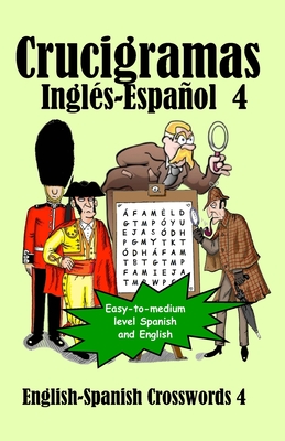 Crucigramas Ingls-Espaol 4: English-Spanish Crosswords 4 - Lucas, Keith