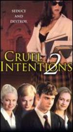 Cruel Intentions 2 - Roger Kumble
