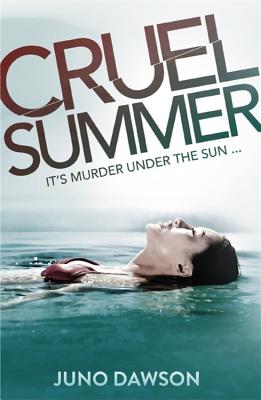 Cruel Summer - Dawson, Juno