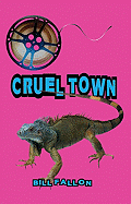 Cruel Town