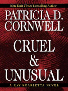 Cruel & Unusual - Cornwell, Patricia