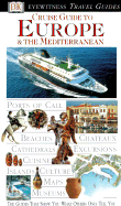 Cruise Guide to Europe & the Mediterranean - Poole, Kate (Editor), and Dorling Kindersley Publishing (Creator)