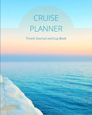 Cruise Planner: Travel Journal for Planning and Organize Cruise Details - Hale, Matthew
