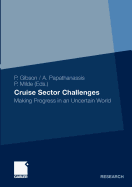 Cruise Sector Challenges: Making Progress in an Uncertain World