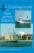 Cruising Guide to N J Waters