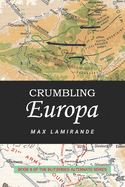 Crumbling Europa: Book 8 of the Blitzkrieg Alternate Series
