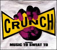 Crunch: Music to Sweat To - Various Artists