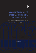 Crusading and Warfare in the Middle Ages: Realities and Representations. Essays in Honour of John France