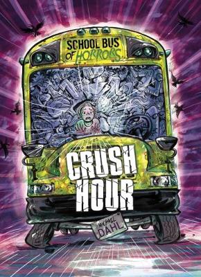 Crush Hour - Dahl, Michael