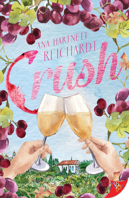 Crush - Reichardt, Ana Hartnett, and Hartnett, Ana