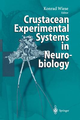 Crustacean Experimental Systems in Neurobiology - Wiese, Konrad (Editor)