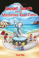 Crustacean University Presents: Ancient Secrets and the Mysterious Dead Zones