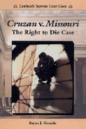 Cruzan V. Missouri: The Right to Die Case