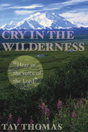 Cry in the Wilderness