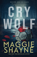 Cry Wolf: A Brown and de Luca Novel