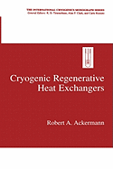 Cryogenic Regenerative Heat Exchangers