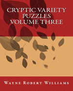 Cryptic Variety Puzzles Volume 3