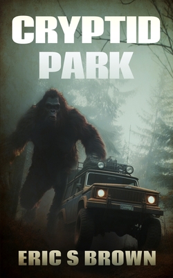 Cryptid Park - Brown, Eric S