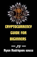 Cryptocurrency Guide For Beginners