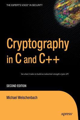 Cryptography in C and C++ - Welschenbach, Michael