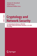 Cryptology and Network Security: 21st International Conference, CANS 2022, Abu Dhabi, United Arab Emirates, November 13-16, 2022, Proceedings