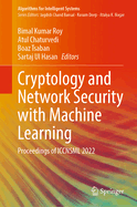 Cryptology and Network Security with Machine Learning: Proceedings of ICCNSML 2022
