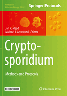 Cryptosporidium: Methods and Protocols