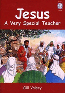 Crystal Clear: Jesus - A Very Special Teacher