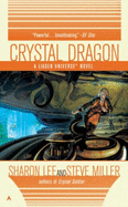 Crystal Dragon - Lee, Sharon, and Miller, Steve