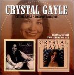 Crystal Gayle/Somebody Loves You