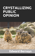 Crystallizing Public Opinion