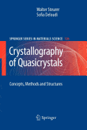 Crystallography of Quasicrystals: Concepts, Methods and Structures