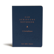 CSB Scripture Notebook, 1 Corinthians: Read. Reflect. Respond.