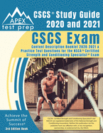 CSCS Study Guide 2020 and 2021: CSCS Exam Content Description Booklet 2020-2021 and Practice Test Questions for the NSCA Certified Strength and Conditioning Specialist Exam [3rd Edition Book]