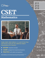 CSET Mathematics Study Guide: Math Subtest I, II, and III Test Prep and Practice Exam for the California Subject Examinations for Teachers